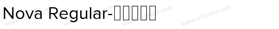 Nova Regular字体转换